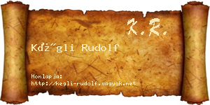 Kégli Rudolf névjegykártya